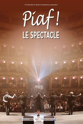 Piaf ! Le spectacle 