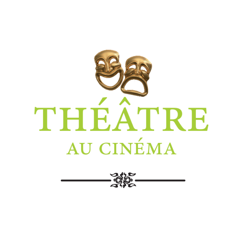 Théâtre au Cinéma : saison 2019-2020